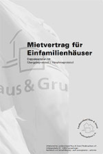 Haus & Grund Mietvertrag für Einfamilienhaus Haus & Grund Mietvertrag Einfamilienhaus